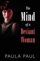The Mind of a Deviant Woman
