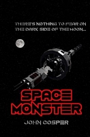 Cover of Space Monster by John Cosper