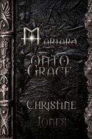 Cover of Mariard Volume 5 Onto Grace by Christine Jones