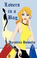 Cover of Lovers in a Bag by Kristina Howells