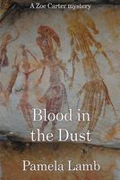 Cover of Blood in the Dust by Pamela Lamb