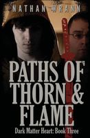 Paths of Thorn and Flame