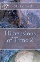 Dimensions of Time 2