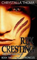 Cover of Rex Cresting: Are Dreams Real? by Chrystalla Thoma