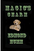 Cover of Magic's Charm by Edmond Humm