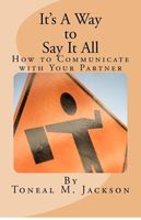 Cover of It's A Way to Say It All by Toneal M. Jackson