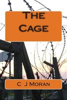 Cover of The Cage by C.J. Moran
