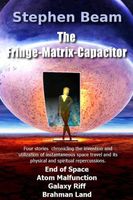 Cover of The Fringe-Matrix-Capacitor by Stephen Beam