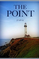Cover of The Point by J.T. Kalnay