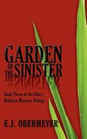 Cover of Garden of the Sinister by E.J. Obermeyer