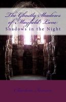 Cover of The Ghostly Shadows of Mayfield Lane by Charlene Iverson