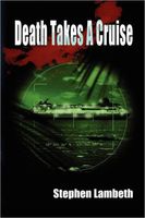 Cover of Death Takes A Cruise by Stephen E Lambeth