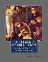Cover of The Legend of Sir Tristan by Patricia M. Spencer