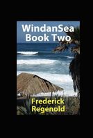 Cover of Windansea - Book Two by Frederick Regenold