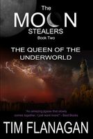 The Moon Stealers and the Queen of the Underworld