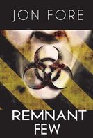Cover of Remnant Few by Jon Fore