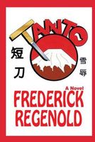 Cover of Tanto by Frederick Regenold