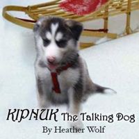 Kipnuk the Talking Dog