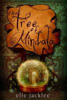 Cover of The Tree of Mindala by Elle Jacklee