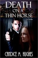 Cover of Death on a Thin Horse by Candice M Hughes
