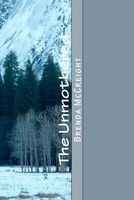Cover of The Unmothered by Brenda McCreight
