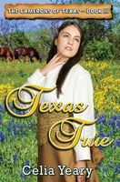 Cover of Texas True by Celia Yeary