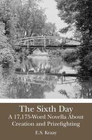 Cover of The Sixth Day by E.S. Kraay