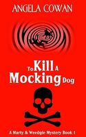 To Kill a Mocking Dog