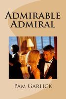 Cover of Admirable Admiral by Pam Garlick