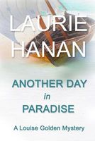 Cover of Another Day in Paradise by Laurie Hanan