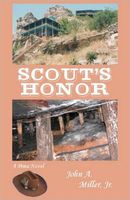 Cover of Scout's Honor by John A. Miller Jr.