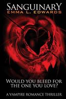 Cover of Sanguinary by Emma L. Edwards