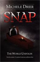 Cover of SNAP: The World Unfolds by Michele Drier