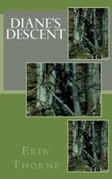 Cover of Diane's Descent by Erin Thorne