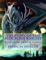 Cover of The Story of the Redcrosse Knight by Patricia M. Spencer