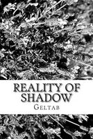 Cover of Reality of Shadow by Geltab