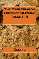 Cover of The Four Dragon Lords of Oleskia by Geltab