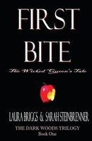 First Bite: The Wicked Queen's Tale