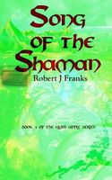 Cover of Song of the Shaman by Robert J. Franks