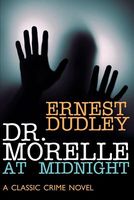 Dr. Morelle At Midnight