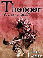 Thongor Against the Gods