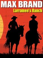 Larramee's Ranch