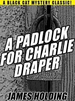 A Padlock For Charlie Draper