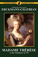 Madame Therese, or the Volunteers of '92