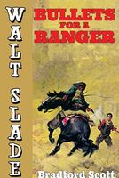 Bullets for a Ranger