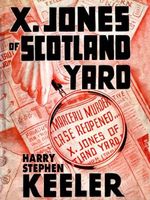 X. Jones--Of Scotland Yard