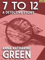 Anna Katharine Green's Latest Book