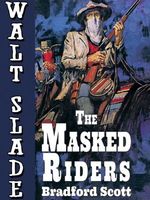 The Masked Riders