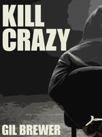 Kill Crazy