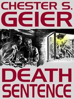 Cover of Death Sentence by Chester S. Geier